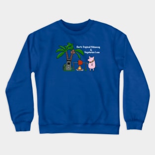 Bert’s Luau Crewneck Sweatshirt